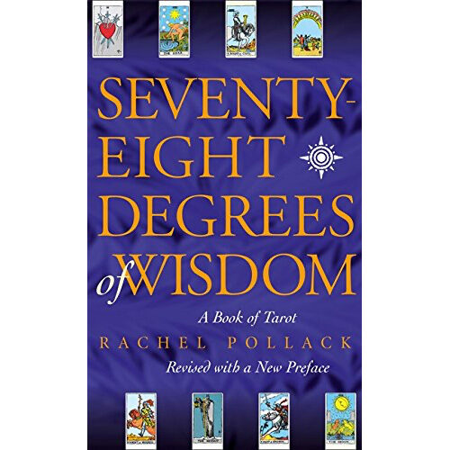 78 Degrees of Wisdom – Rachel Pollack
