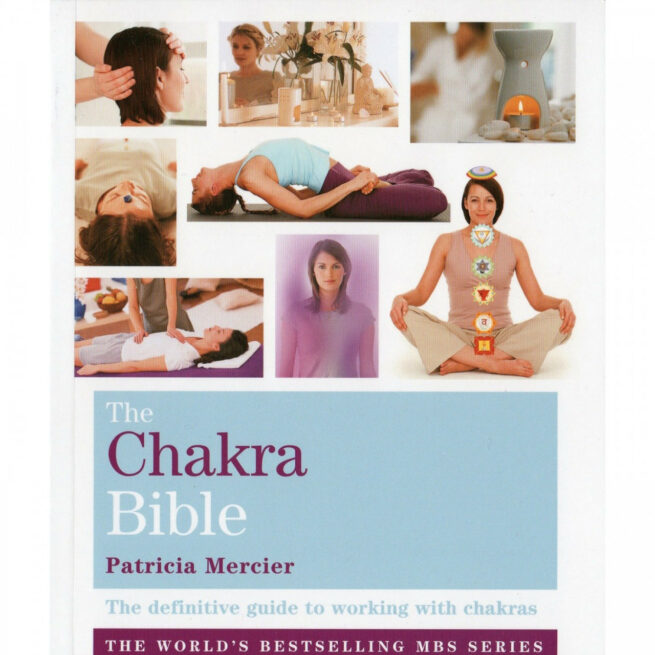 The Chakra Bible - Patricia Mercier