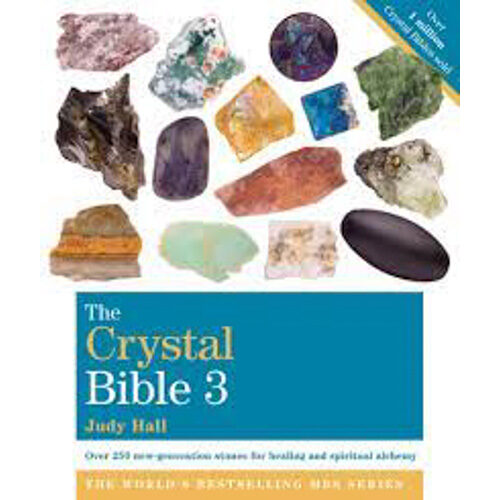 The Crystal Bible 3 - Judy Hall