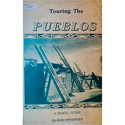 Touring the Pueblos - Ron Swartley
