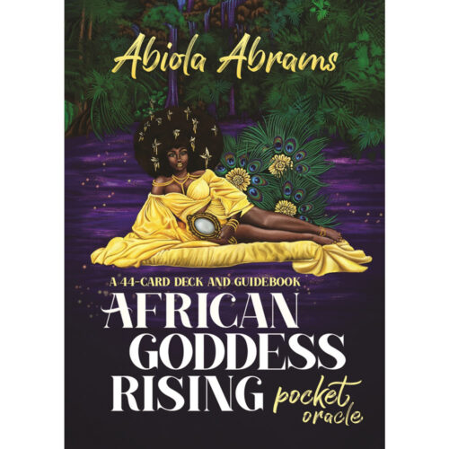 African Goddess Rising Oracle - Abiola Abrams
