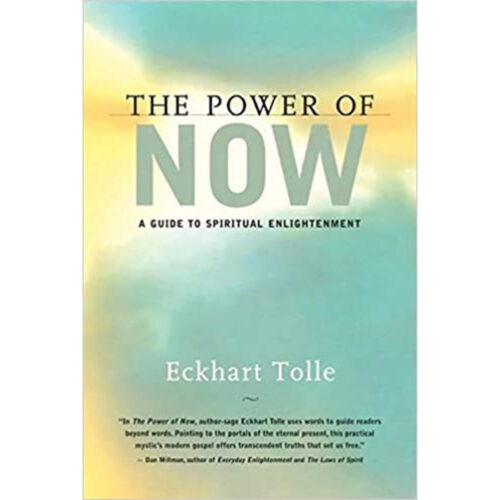 The Power of Now - Eckhart Tolle