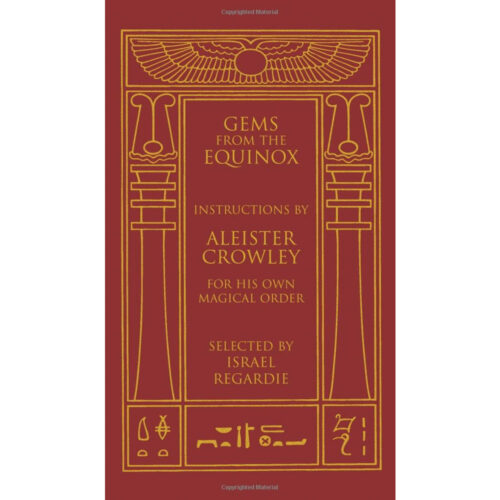 Gems from the Equinox - Aleister Crowley