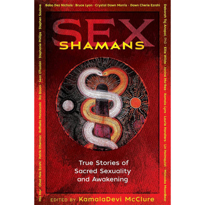 Sex Shamans - Kamala Devi McClure