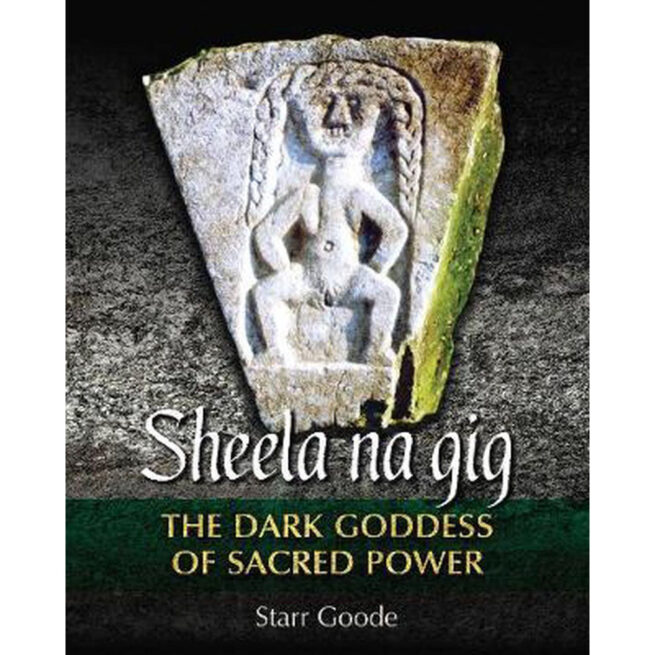 Sheela Na Gig - Starr Goode