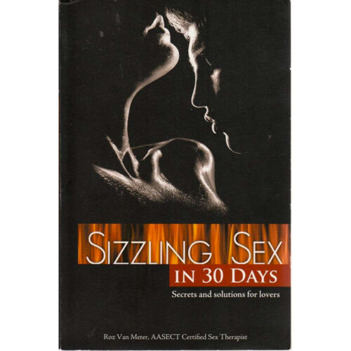 Sizzling Sex in 30 Days - Roz Van Meter