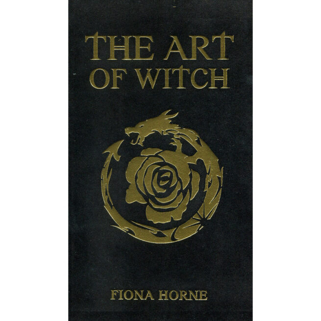 The Art Of Witch - Fiona Horne