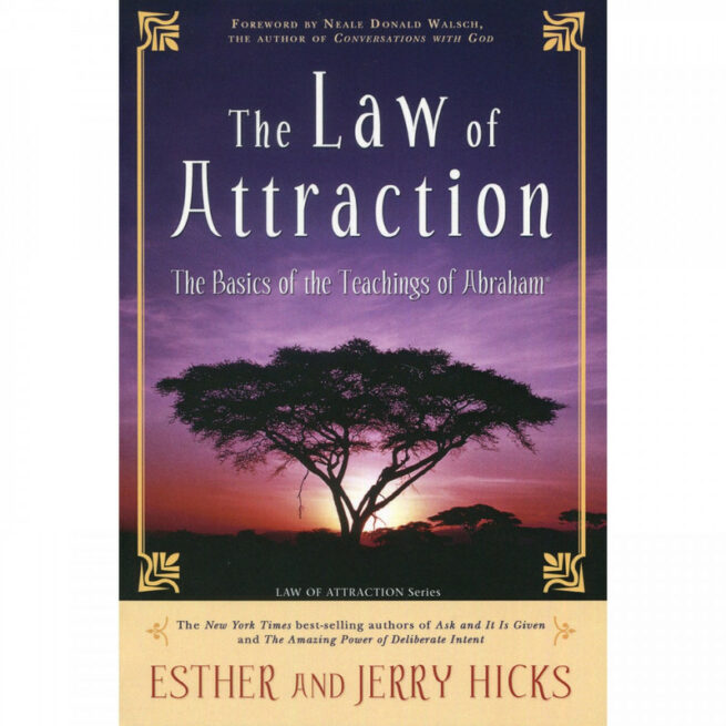 The Law Of Attraction - Jerry & Esther Hicks
