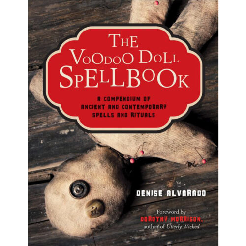 Voodoo Dolls Spellbook - Denise Alvarado
