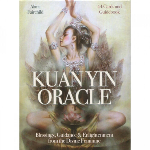 Kuan Yin Oracle - Alana Fairchild / Zeng Hao