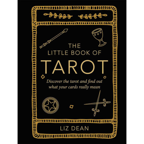 The Little Book of Tarot - Liz Dean